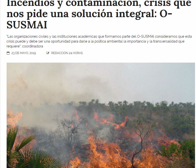 Lee más sobre el artículo Incendios y contaminación, crisis que nos pide una solución integral: O-SUSMAI