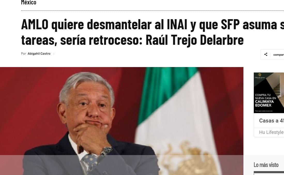 Lee más sobre el artículo AMLO quiere desmantelar al INAI y que SFP asuma sus tareas, sería retroceso: Raúl Trejo Delarbre