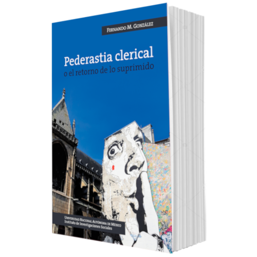 Lee más sobre el artículo Pederastia clerical o el retorno de lo suprimido