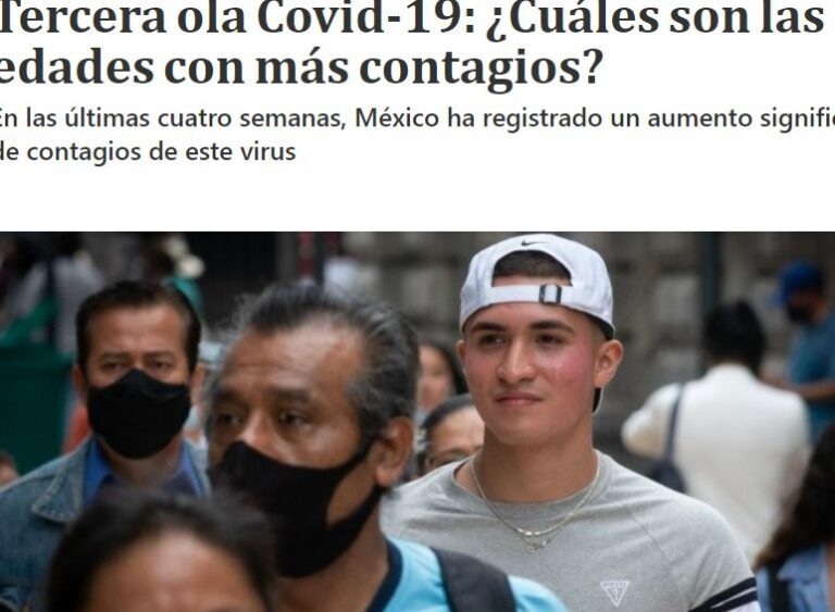 Lee más sobre el artículo Tercera ola Covid-19: ¿Cuáles son las edades con más contagios? | El Heraldo de México