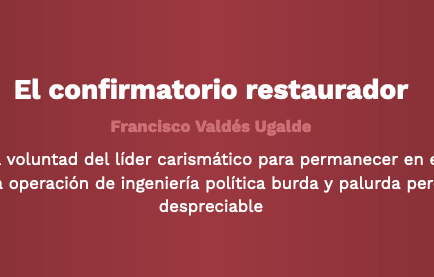 Lee más sobre el artículo El confirmatorio restaurado