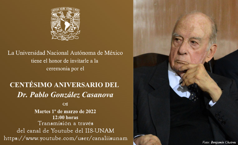 Lee más sobre el artículo Ceremonia por el centésimo aniversario del Dr. Pablo González Casanova