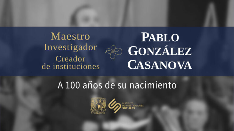 Lee más sobre el artículo Pablo González Casanova a 100 años de su nacimiento