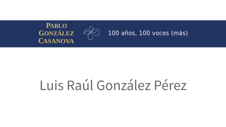 Lee más sobre el artículo Luis Raúl González Pérez