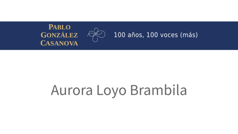 Lee más sobre el artículo Aurora Loyo Brambila