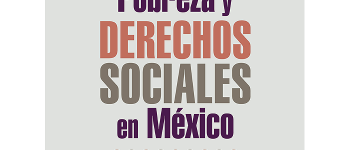 Pobreza y derechos sociales en México