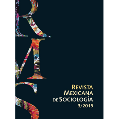 Revista Mexicana de Sociología Año 77, No. 3 (julio-septiembre de 2015)
