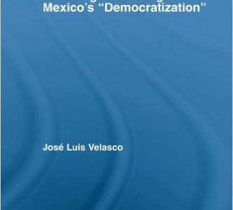 Insurgency, Authoritarianism, and Drug Trafficking in Mexico’s Democratization