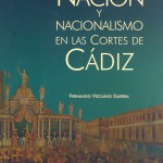 Nación y nacionalismo en las Cortes de Cádiz