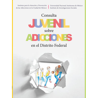 Consulta juvenil sobre adicciones en el Distrito Federal
