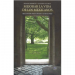 Mejorar la vida de los mexicanos. Reconstruimos desde las regiones.