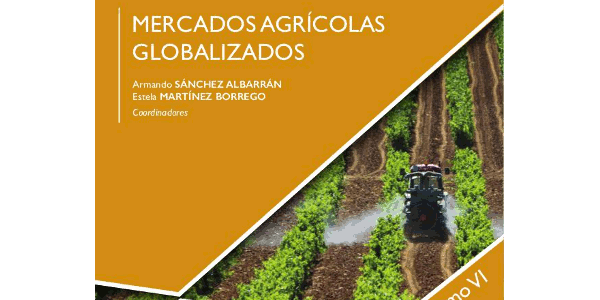 Mercados Agrícolas Globalizados