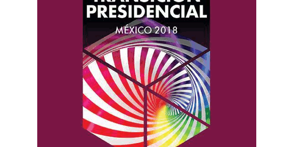La Transición presidencial. México 2018