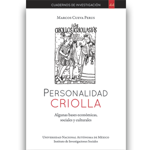 Personalidad criolla: algunas bases económicas, sociales y culturales