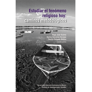 Estudiar el fenómeno religioso hoy: caminos metodológicos