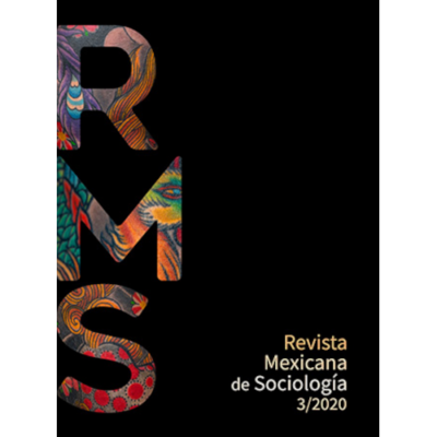 Revista Mexicana de Sociología  Vol. 82, Núm. 3 (2020)