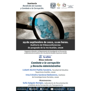 Combate a la corrupción y Derecho Administrativo @ Auditorio de Videoconferencias de posgrado de la FES Acatlán