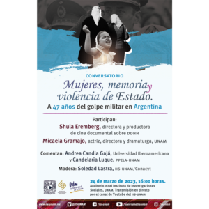 Conversatorio Mujeres, memoria y violencia de Estado. A 47 años del golpe militar en Argentina. @ Auditorio 2