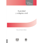 Laicidad y religión civil. Colección Cultura Laica
