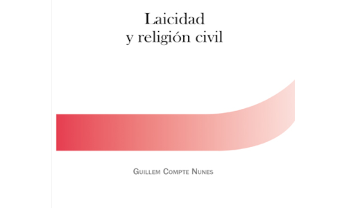 Laicidad y religión civil. Colección Cultura Laica
