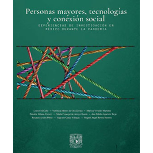 Personas mayores, tecnologías y conexión social